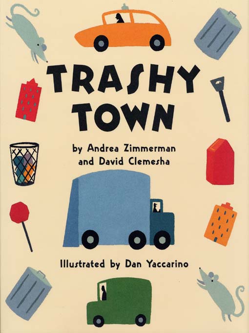 Title details for Trashy Town by Andrea Zimmerman - Wait list